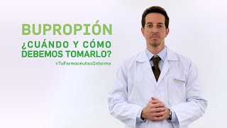 Bupropion cuándo y cómo debemos tomarlo Tu Farmacéutico Informa [upl. by Billye]