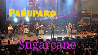 Paruparo Live at Trinoma  Sugarcane [upl. by Eniamirt]