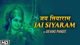 Jai Siyaram  Devaki Pandit  यह मंत्र हमारे जीवन को धर्म प्रेम और सत्य में परिपूर्ण बनाता है। [upl. by Orest]