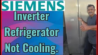 Siemencs Brand Inverter Refrigerator Not Cooling [upl. by Eylk643]