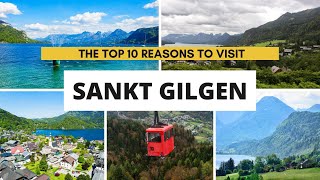 Austria  St Gilgen  Top 10 Reasons to Visit [upl. by Ilesara]