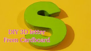 Make your own 3D Letters from Cardboard  DIY 3D Letter Decor  DIY 3D Letters  DIY Letter Standee [upl. by Eitsrik]