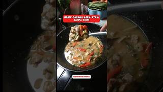 RESEP GARANG ASEM AYAM TANPA DAUN garangasemayamresepshortshortviralfyp [upl. by Ysirhc315]