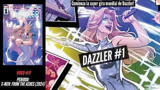 Dazzler 1  Comienza la gira mundial de Dazzler UNIVERSO XMEN Video 17 [upl. by Cooley925]