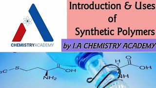 Important Synthetic Polymers and Their Applications Uses of Synthetic Polymers Grade 12 [upl. by Wistrup612]