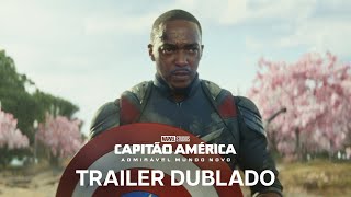 Capitão América Admirável Mundo Novo  Trailer Oficial Dublado [upl. by Kosey]