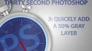 Quickly Add a 50 Gray Layer to Your Photoshop Image [upl. by Salba]