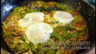 GINISANG SARDINAS AT AMPALAYA WITH EGGS  Bitter melon With Sardines Recipe  Panlasang Pinoy [upl. by Atined]