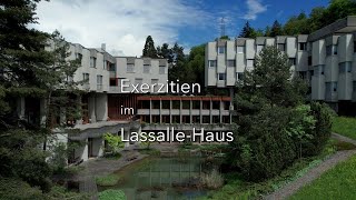 Exerzitien im LassalleHaus [upl. by Ynolem96]