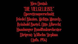 Nico Dostal quotDie Vielgeliebtequot Querschnitt [upl. by Eninnej]