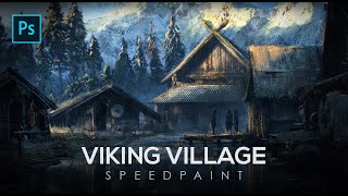 Concept Art Environment Design  Viking Village  Photoshop Timelapse [upl. by Baoj414]