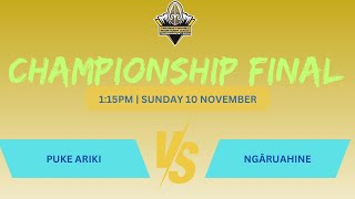 Puke Ariki v Ngāruahine  Championship Grand Final [upl. by Audri]