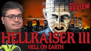 Hellraiser 3 Hell on Earth  Movie Review [upl. by Nirel238]