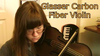 Glasser Carbon Fiber Violin 1 Year Update [upl. by Arataj11]