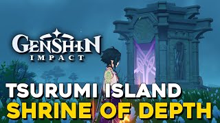 Genshin Impact Tsurumi Island All Shrines Of Depth Locations [upl. by Ysabel]