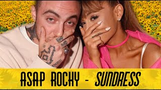 ASAP Rocky  Sundress  Lyrics  Ft Arianna Grande X Mac Miller [upl. by Anoniw773]