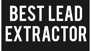 Best Lead Extractor [upl. by Neevan]