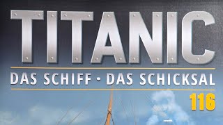 Hachette Titanic Ausgabe 116119 [upl. by Alejna716]