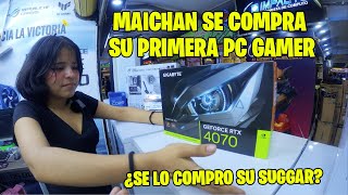 MAICHAN SE COMPRA SU PRIMERA PC GAMER DE MÁS DE 7000 SOLES  ¿SE LO COMPRÓ SU TÍO LUCHITAZO [upl. by Tien472]