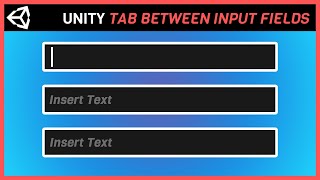 How to Tab Between Input Fields in Unity [upl. by Jemie]