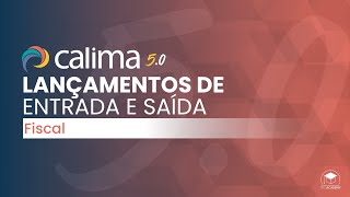 Lançamento de Notas Fiscais  Calima 50  Módulo Fiscal [upl. by Marella920]