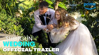 Shotgun Wedding  Official Trailer  Prime Video [upl. by Feliza]