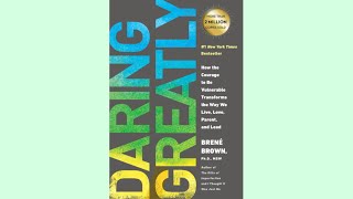 Daring Greatly by Brené Brown  Key Insights amp Summary [upl. by Aila969]