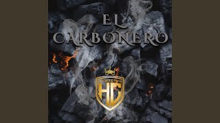 El carbonero [upl. by Eenahs]