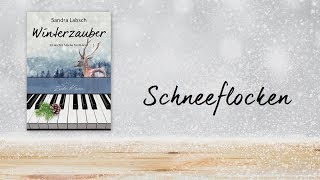 Neue WinterKlaviernoten für Anfänger Schneeflocken  S Labsch Piano Solo [upl. by Atiseret918]