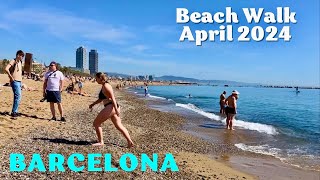 Barcelona Beach Walk in April 2024 feels like Summer already Beaches in Spain [upl. by Anaeco99]