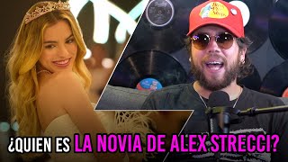 ¿Quien es la novia de Alex Strecci [upl. by Atinaujnas424]