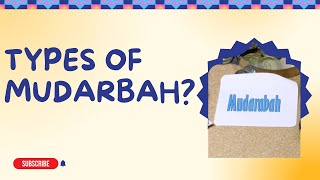 Types of Mudarbah  Mudarbah and types of MudarbahIslamic banking UrduHindiFunctions of Mudarbah [upl. by Cayla]