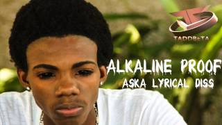 Alkaline Proof Aska Lyrical Diss [upl. by Ibmab209]