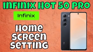 Home screen setting infinix Hot 50 Pro  How to set home screen  Home screen [upl. by Netsrek895]