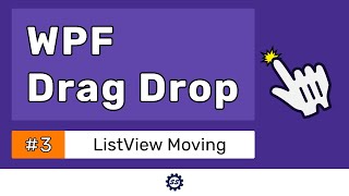 ListViews  WPF DRAG DROP TUTORIAL 3 [upl. by Adriell102]