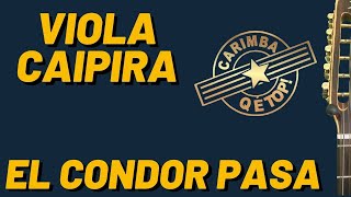 COMO TOCAR EL CONDOR PASA  VIOLA CAIPIRA [upl. by Tresa]