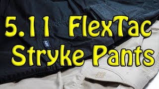 511 Flextac Stryke Pant [upl. by Ynamreg99]