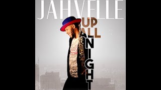 Up All Night by JahVelle [upl. by Chon]