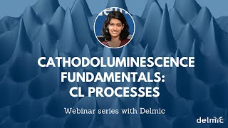 Cathodoluminescence fundamentals  Episode 1 CL processes [upl. by Hy]