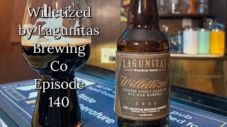 Willetized by Lagunitas Brewing Co  Episode 141 [upl. by Boser]