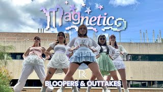 BLOOPERS Magnetic by ILLIT Dance Cover  RUKPOPS [upl. by Lanfri]