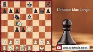 Ouverture italienne  Lattaque Max Lange aux échecs pour débutants [upl. by Llertnov]