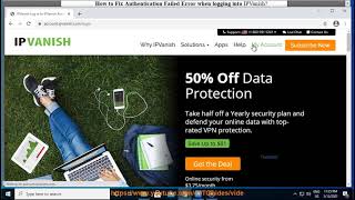 Fix Authentication Failed Error when logging into IPVanish [upl. by Judy988]