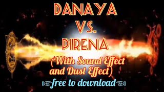 Encantadia Effect Danaya Vs Pirenablack screen with sound effect and dust Effectsfree to downlo [upl. by Ayeki]