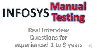 Infosys RealTime Manual Testing Interview Questions for exp 1 to 3 yrs manualtesting [upl. by Yentnuoc]