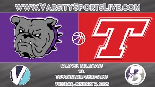 Baldwin Bulldogs vs Tonganoxie Chieftains Basketball 1725 [upl. by Hserus358]