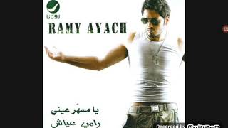 Ramy Ayach  Ya Masher 3ainy  رامي عياش  يا مسهر عيني [upl. by Aenad]