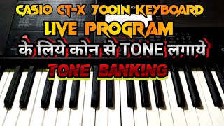 live program ke liye Casio ctx me konsi tone banking kare how to banking tones for Casio ctx 700 [upl. by Lapides642]