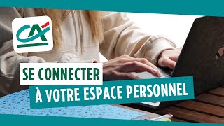 Comment se connecter à votre espace personnel   TUTO CRÉDIT AGRICOLE [upl. by Nnoj]