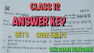 Class 12 Chemistry set 3 code 5643 solutions  Answer key set3  Paper discussion 2024 set3 set2 [upl. by Oirevlis395]